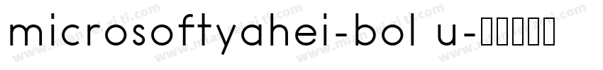 microsoftyahei-bol u字体转换